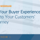 Reboot Your Buyer Experience: Aligning to Your Customers’ New Journey