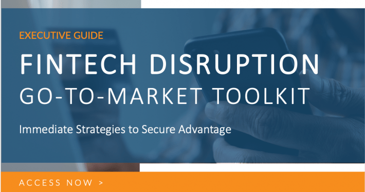 fintech disruption go-to-market toolkit