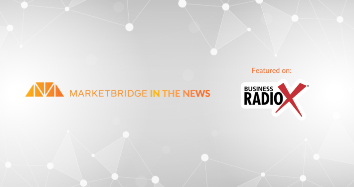MarketBridge in the news featured on business radio x