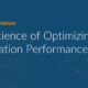 The Science of Optimizing Lead Generation Performance